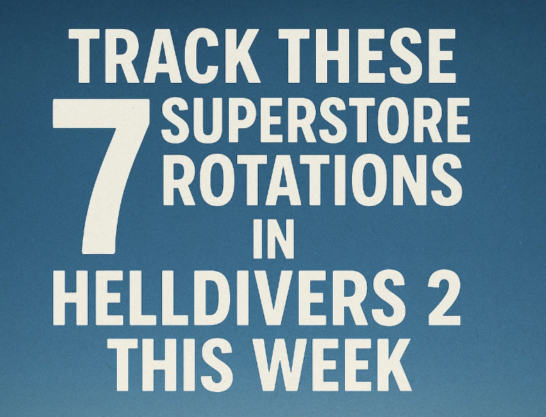 Track These 7 Superstore Rotations in Helldivers 2 This Week