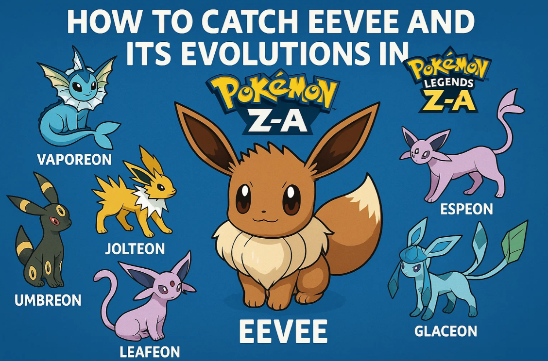 How to Catch Eevee and Its Evolutions in Pokémon Legends: Z-A