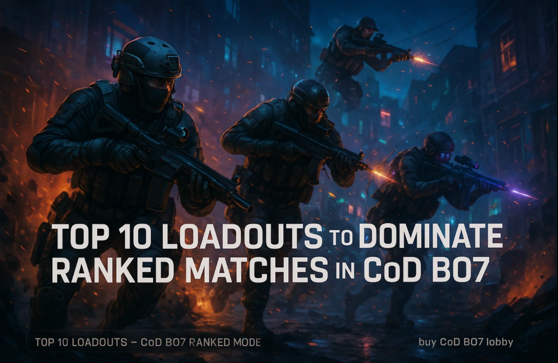 Top 10 Loadouts to Dominate Ranked Matches in Call of Duty: Black Ops 7