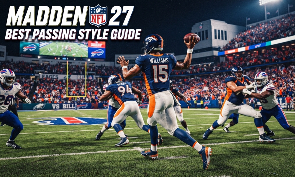 Madden NFL 27 Best Passing Style Guide